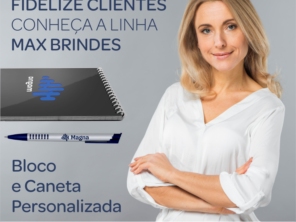 Fortaleça sua marca, fidelize seus clientes, faça os brindes personalizados com a Max.