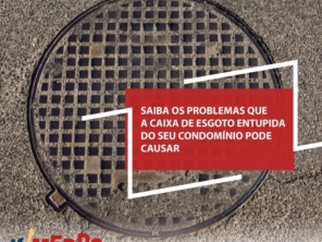 A sujeira pode causar a proliferação de insetos, entupimentos, mau cheio, contaminação do solo, etec.