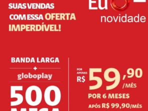 500 Mega por 99,90, porém por 6 meses desconto pagando apenas 59,90