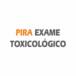 Pira Exame Toxicológico
