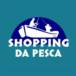 SHOPPING DA PESCA