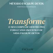 Quer conhecer o único tratamento manual que esculpe de dentro pra fora? Saiba mais sobre o Esculpe Detox!