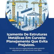 Içamento De Estruturas Metálicas Em Curvelo: Planejamento Que Evita Prejuízos