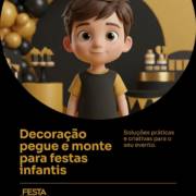 Decoração pegue e monte para festas infantis