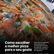 Como escolher a melhor pizza para o seu gosto