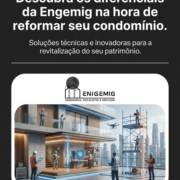 Descubra os diferenciais da Engemig na hora de reformar seu condomínio