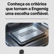 Conheça os critérios que tornam a Engemig uma escolha confiável