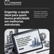 Engemig: a opção ideal para quem busca praticidade em melhorias estruturais
