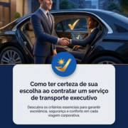 Como ter certeza de sua escolha ao contratar um serviço de transporte executivo