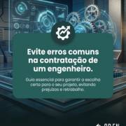 Evite erros comuns na contratação de um engenheiro