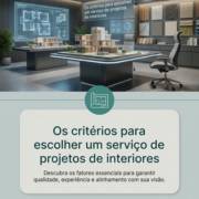 Os critérios para escolher um serviço de projetos de interiores