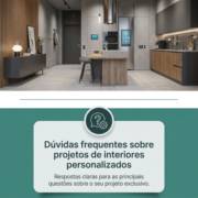 Dúvidas frequentes sobre projetos de interiores personalizados