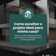 Como escolher o projeto ideal para minha casa?