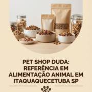 Pet Shop Duda: Referência Em Alimentação Animal Em Itaquaquecetuba SP