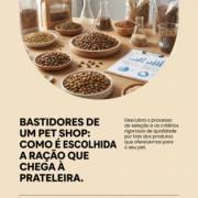 Bastidores De Um Pet Shop: Como É Escolhida A Ração Que Chega À Prateleira