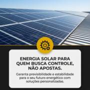 Energia Solar Para Quem Busca Controle, Não Apostas