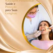 Raspagem Periodontal: Saúde e Proteção para Suas Gengivas