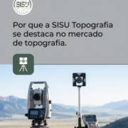 Por que a SISU Topografia se destaca no mercado de topografia