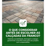 O que considerar antes de escolher as calçadas da Franco?