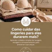 Como cuidar das lingeries para elas durarem mais?