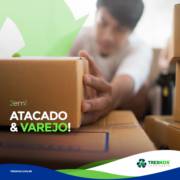 ATACADO OU VAREJO? OS DOIS!