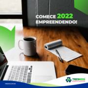 Comece 2022 empreendendo!
