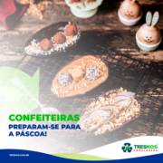 CONFEITEIRAS - PREPARAM-SE PARA A PÁSCOA!