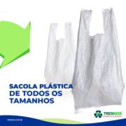 SACOLA PLÁSTICA DE TODOS OS TAMANHOS