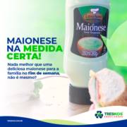 MAIONESE NA MEDIDA CERTA!