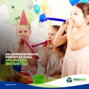 AS LEMBRANCINHAS PERFEITAS PARA ANIVERSÁRIO INFANTIL