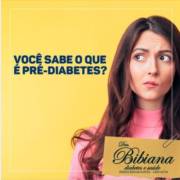 Você sabe o que é Pre-Diabetes?