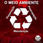 Aqui na Oremável, construímos uma sólida responsabilidade ecológica.