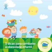 5 dicas para combater a obesidade infantil