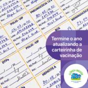 Termine o ano atualizando a carteirinha de vacinação