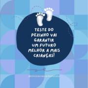 Teste do pezinho vai garantir um futuro melhor a mais crianças