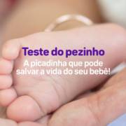 Teste do pezinho: Picadinha que pode salvar a vida do seu bebê!