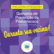 Quinzena de Prevenção da Pneumococo