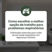 Como escolher a melhor opção de tratamento para problemas respiratórios