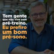 Tem gente que não vive sem pré-treino. Eu prefiro um bom pré-sono