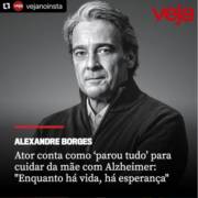 Alexandre Borges conta como "parou tudo" para cuidar da mãe com Alzheimer
