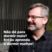 Não dá para dormir mais? En~tao aprenda a dormir melhor