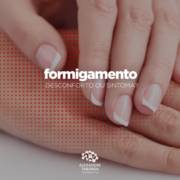 Formigamento, desconforto ou sintoma?