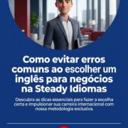 Como evitar erros comuns ao escolher um curso de inglês para negócios na Steady Idiomas