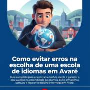 Como evitar erros na escolha de uma escola de idiomas em Avaré