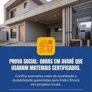 Prova Social: Obras em Avaré Que Usaram Materiais Certificados