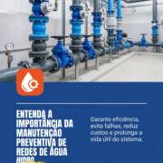 Entenda a importância da manutenção preventiva de redes de água
