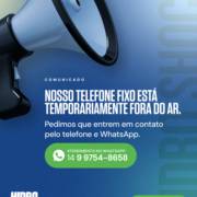 Aviso: Nosso telefone fixo está temporariamente fora do ar
