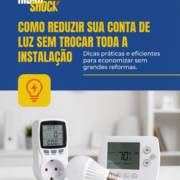 Como Reduzir Sua Conta de Luz Sem Trocar Toda a Instalação