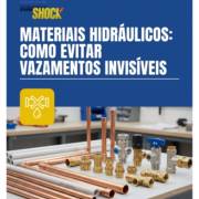 Materiais Hidráulicos: Como Evitar Vazamentos Invisíveis
