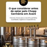 O que considerar antes de optar pelo Chopp Germânia em Avaré